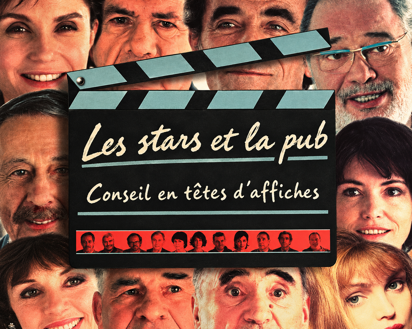 Les stars et la pub — Conseil en têtes d’affiches, portraits autour d’un clap de cinéma